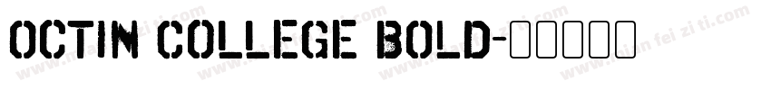 Octin College BOLD字体转换